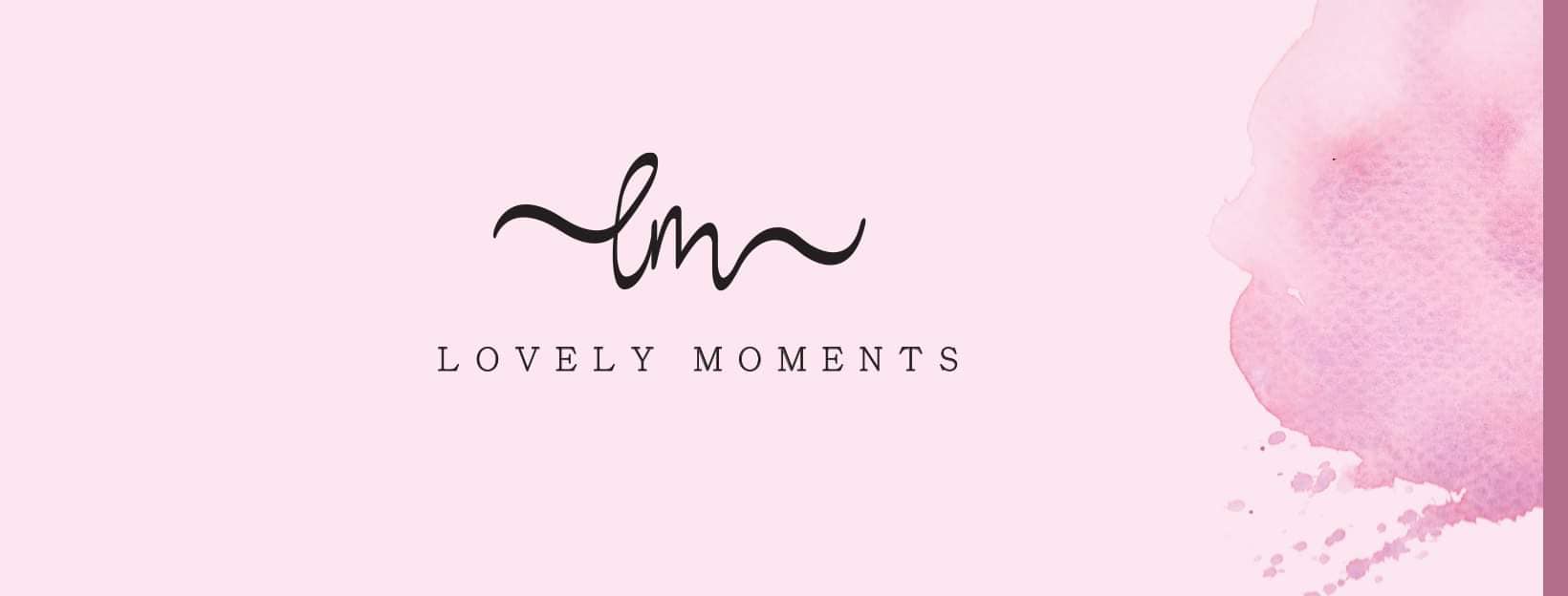 Lovely Moments
